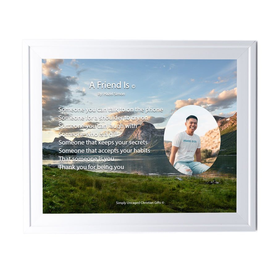 A Friend Is Personalized Photo Poem