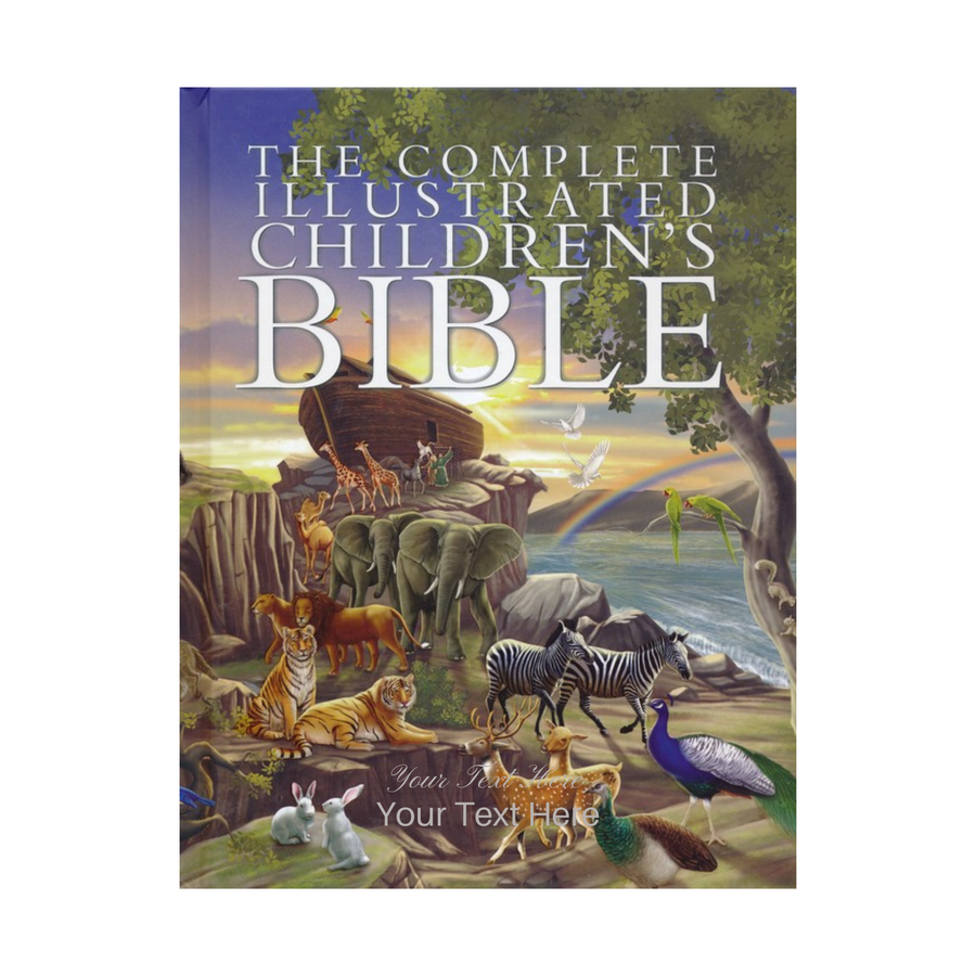Personalized Custom Text Your Name The Complete Illustrated Children's Bible