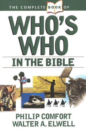 The Complete Book of Who's Who in the Bible [Paperback]