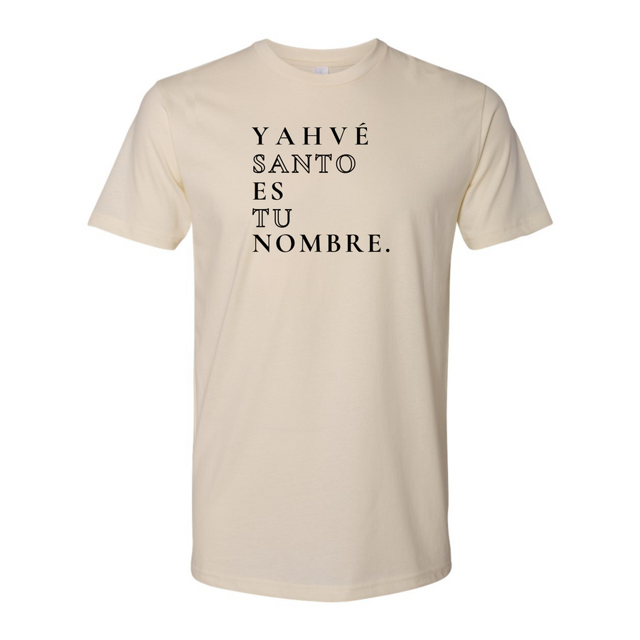 Yahvé Santo Es Tu Nombre Shirt