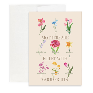 Mothers Are Filled With Good Fruits | Mother's Day Card