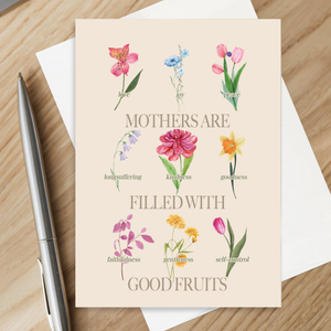 Mothers Are Filled With Good Fruits | Mother's Day Card