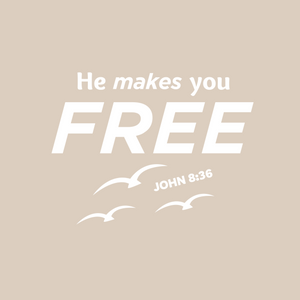 He makes you FREE John 8:36 Shirt