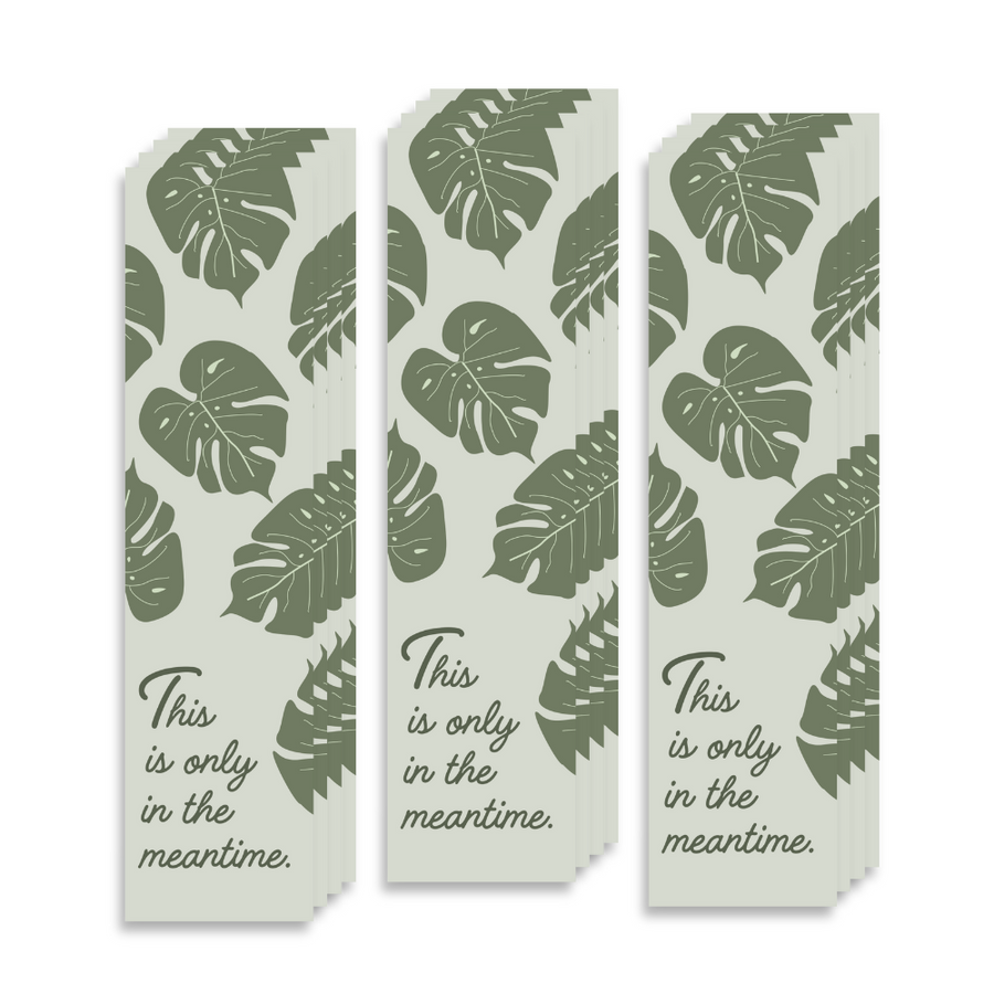 Inspirational Encouraging 8'X2' Bookmark | This Is Only In the Meantime