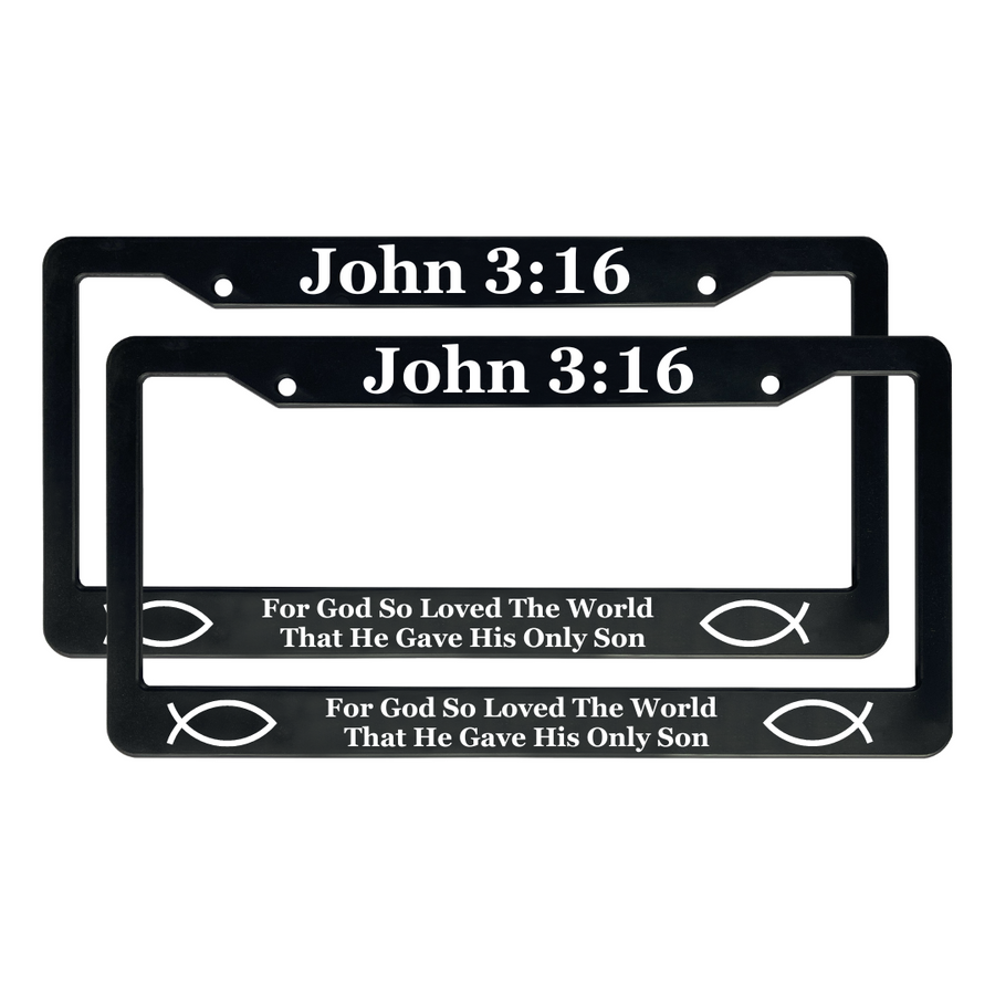 John 3:16 For God So Loved The World That He Gave His Only Son | Christian License Plate Frame