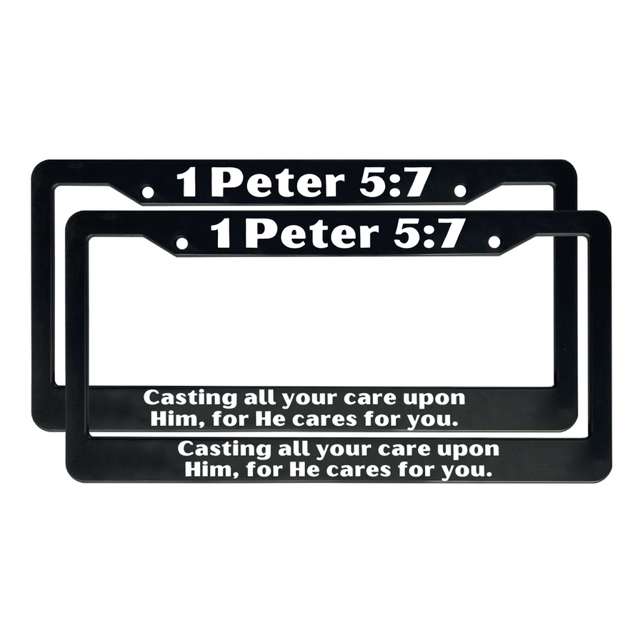 1 Peter 5:7 Casting All Your Care Upon Him, For He Cares For You. | Christian License Plate Frame