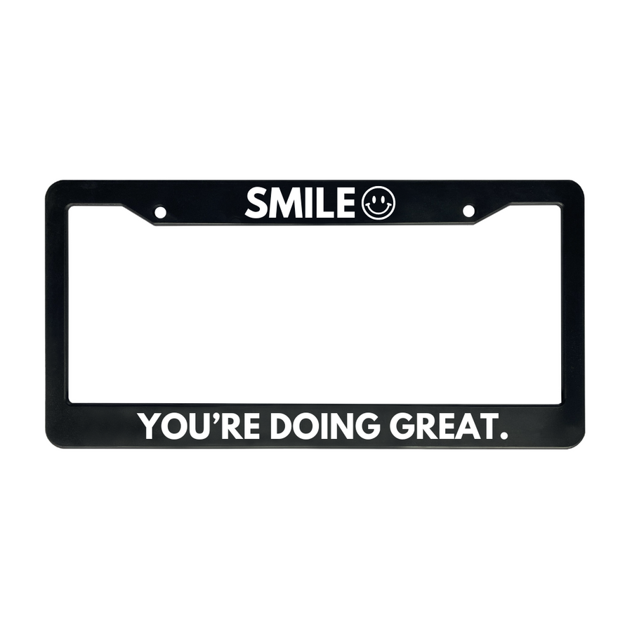 SMILE You’re Doing Great | Christian License Plate Frame