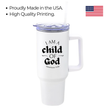 Load image into Gallery viewer, I Am a Child of God | Christian Travel Mug Tumbler
