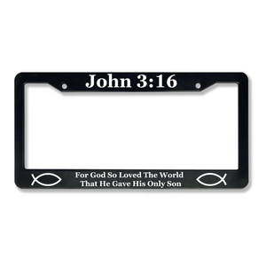 John 3:16 For God So Loved The World That He Gave His Only Son | Christian License Plate Frame
