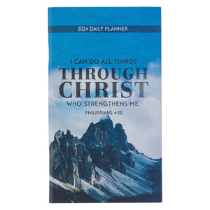 2024 Through Christ Small Daily Planner - Philippians 4:13