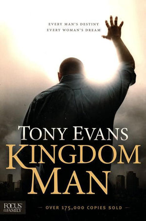 Kingdom Man - Tony Evans