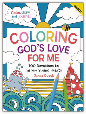 Coloring God's Love for Me: 100 Devotions to Inspire Young Hearts - Janae Dueck