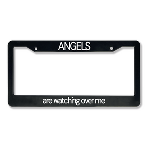 Angels Are Watching Over Me License Plate Frame