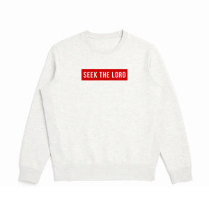 Seek the Lord Hoodie/Crewneck