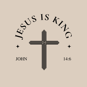 Jesus is King John 14:6 Shirt