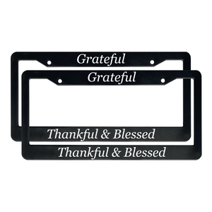 Grateful Thankful And Blessed | Christian License Plate Frame