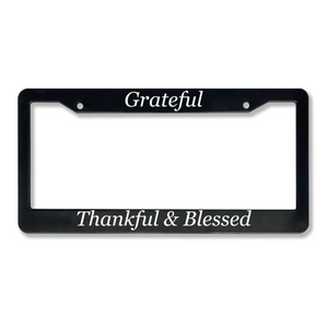 Grateful Thankful And Blessed | Christian License Plate Frame