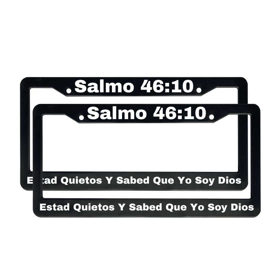 Salmo 46:10 Estad Quietos Y Sabed Que Yo Soy Dios | Christian Spanish License Plate Frame