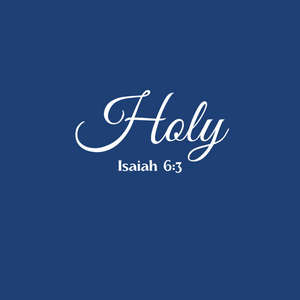 Holy Isaiah 6:3 Shirt