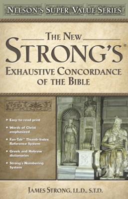 New Strong's Exhaustive Concordance of the Bible