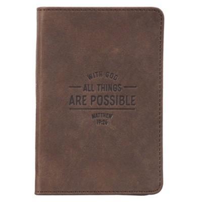 With God All Things Are Possible Matthew 19:26 Dark Brown Genuine Leather Pocket Journal