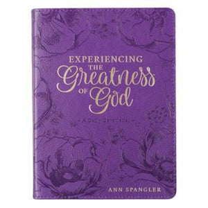 Experience the Greatness Devotional - Ann Spangler