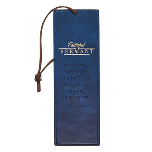 Faithful Servant 2 Chronicles 15:7 Blue Faux Leather Bookmark