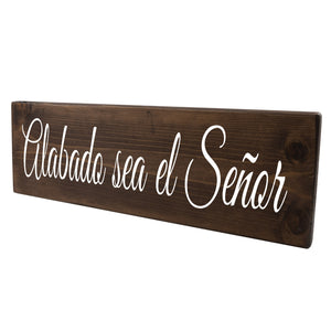 Alabado Sea El Senor Spanish Wood Decor