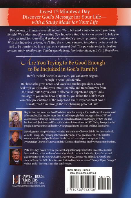 Experiencing The Power of Life-Changing Faith: Romans -  Kay & David Arthur, Pete De Lacy