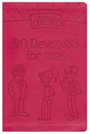 Adventures In Odyssey: 90 Devotions For Kids