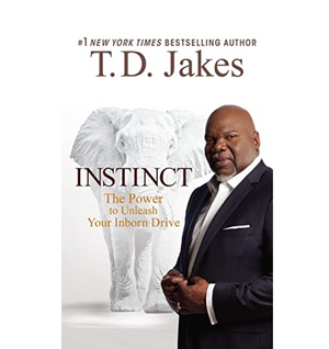 Instinct - T.D. Jakes