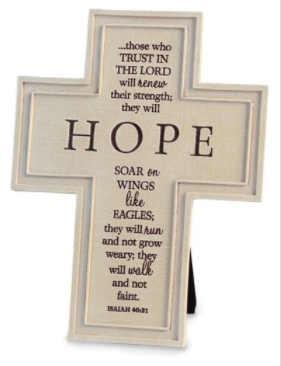 "Hope To Those Who Trust In The Lord" Cross (Isaiah 40:31)