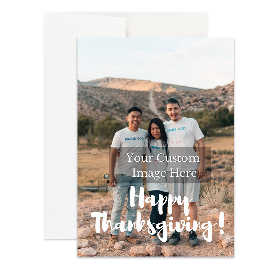 Personalized Thanksgiving Card Custom Your Photo Image Upload Your Text Greeting Card