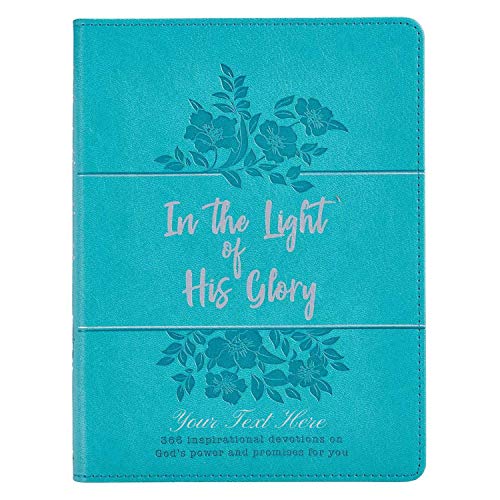 Personalized In The Light of His Glory Gift Book for Women Teal Faux Leather Flexcover