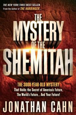 Mystery of the Shemitah - Jonathan Cahn