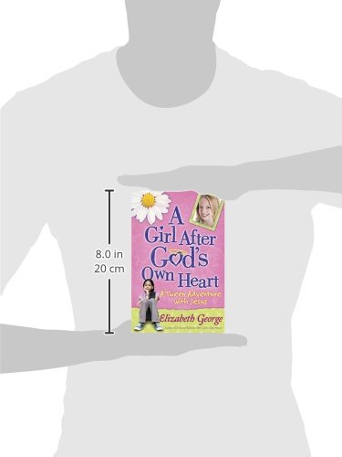 A Girl After God's Own Heart®: A Tween Adventure with Jesus - Elizabeth George