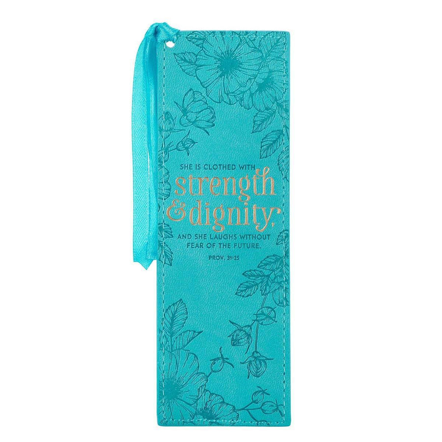 Strength & Dignity Proverbs 31:25 Teal Faux Leather Bookmark
