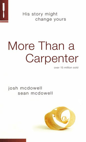 More Than A Carpenter - Josh Mcdowell
