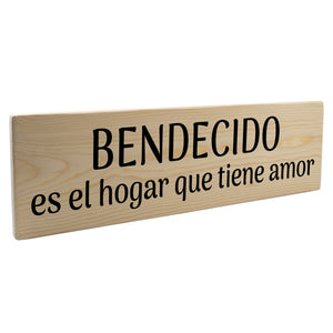 Bendecido es el hogar que tiene amor Spanish Wood Decor