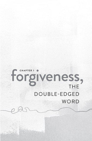 Forgiving What You Can't Forget - Lysa TerKeurst