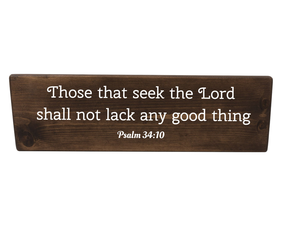Psalm 34:10 Those That Seek The Lord Shall Not Lack Wood Decor