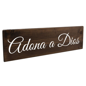 Adona a Dios Spanish Wood Decor