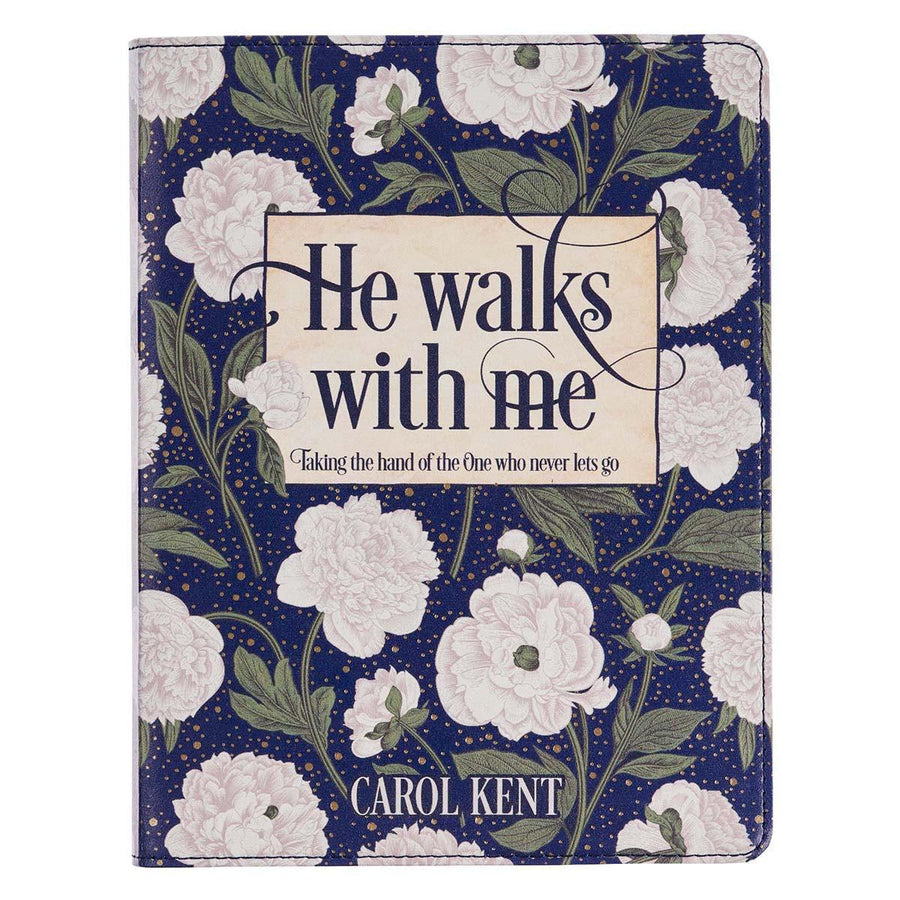 He Walks With Me Devotional Gift Book - Carol Kent