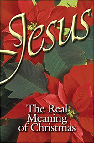 Jesus The Real Meaning Of Christmas Tract (Pack of 25)