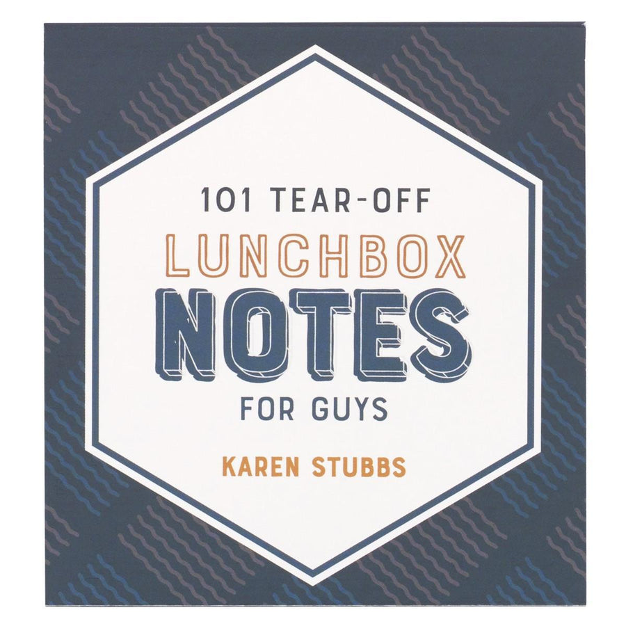 101 Tear-Off Lunchbox Notes for Guys