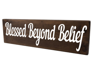 Blessed Beyond Belief Wood Decor