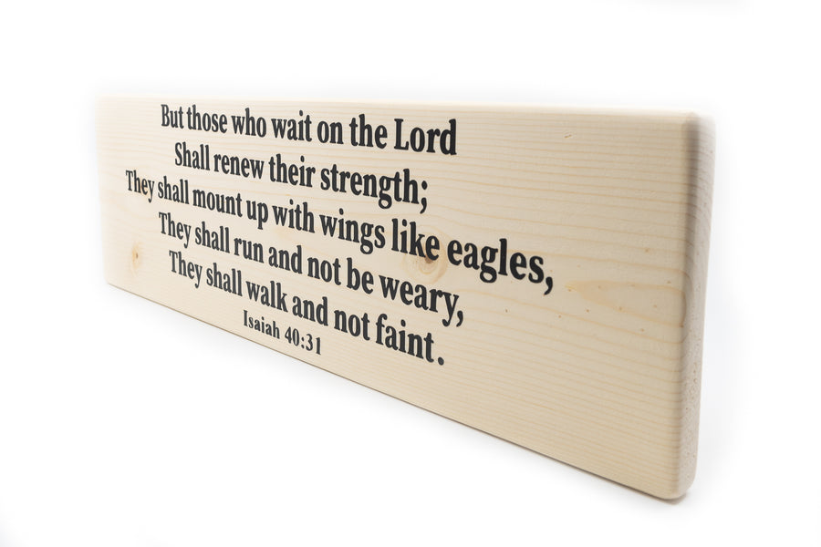 Isaiah 40:31 But Those Who Wait On The Lord Wood Decor