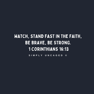 Stand Fast in the Faith 1 Corinthians 16:13 Shirt