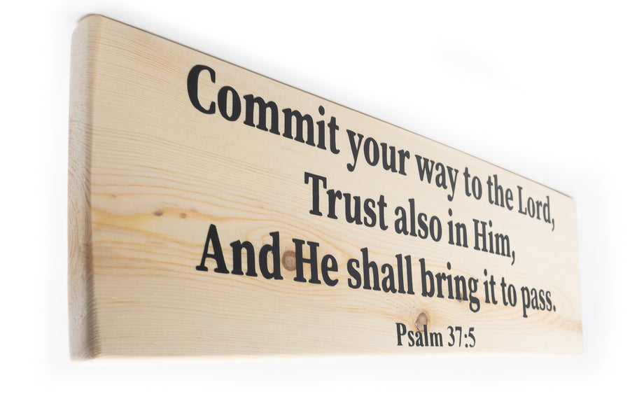 Psalm 37:5 Commit Your Ways To The Lord Wood Decor
