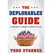Load image into Gallery viewer, The Deplorables' Guide to Making America Great Again - Todd Starnes
